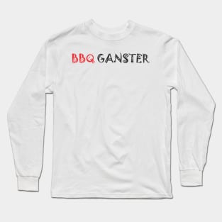 BBQ Ganster Long Sleeve T-Shirt